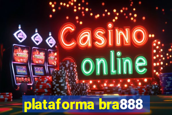 plataforma bra888